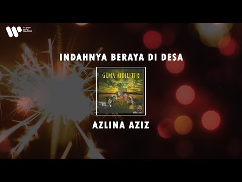 Azlina Aziz - Indahnya Beraya Di Desa (Lirik Video)