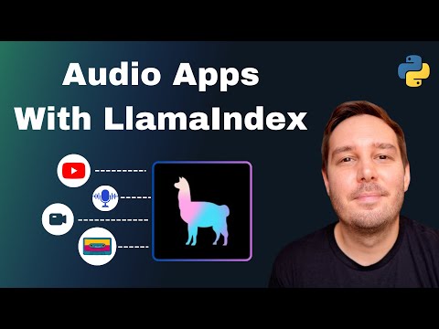 Build LlamaIndex Audio Apps with Python in 5 minutes