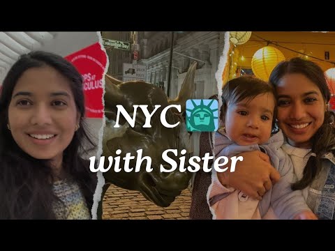 Sister's in Town! + Day Out In New York 🗽💃|  Let's Explore Together!