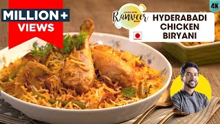 Hyderabadi Chicken Biryani | हैदराबादी चिकन दम बिरयानी | Chicken Dum Biryani | Chef Ranveer Brar