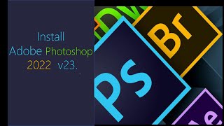 Adobe Photoshop 2022 | v23.| Windows 11 | install Adobe Photoshop 2022 | TWT