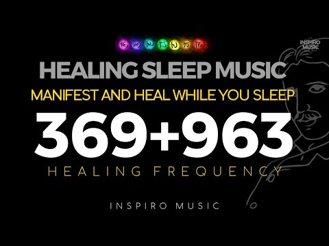 369hz + 936hz frequency | HEALING SLEEP MUSIC | manifest and heal while you sleep | Black screen