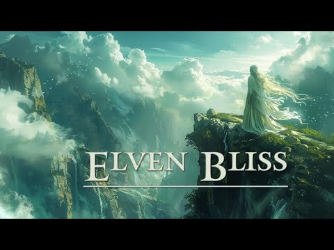 ( Elven Bliss ) - Ethereal Meditative Ambient Music - Beautiful and Relaxing  Sounds