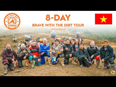 8 DAY BRAVE WITH THE DIRT TOUR | VietnamBikers