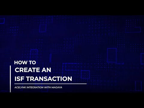ISF and the Magaya - Acelynk Software Integration