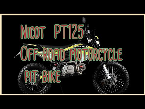 Nicot  PT125 ff-road motorcycle pit bike　Spec information