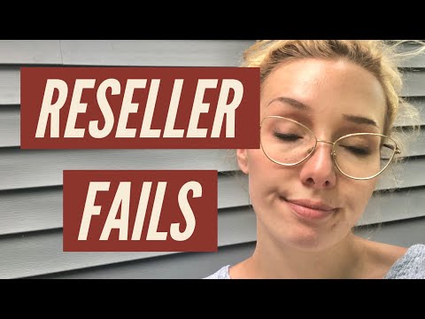 Stupid Reseller Stories & Fails - Why Am I This Way?