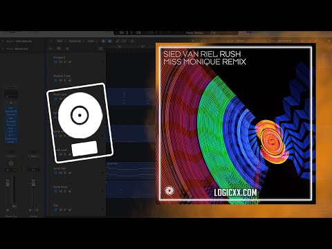 Sied van Riel - Rush (Miss Monique Remix) (Logic Pro Remake)