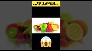 Top 9 amazing facts about fruits#shorts #youtubeshorts #ytshorts #anandfacts #viral