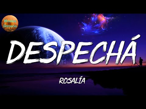 ♩ Rosalía – Despechá | Bad Bunny, Karol G, Maluma (Letra\Lyrics)