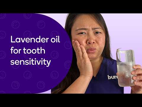 How Lavender Oil Can Help Tooth Sensitivity – Natural Remedy Explained by a Dental Hygienist