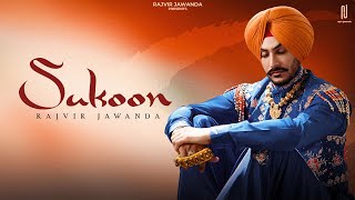 Sukoon (Official Song) Rajvir Jawanda | Singhjeet | G Guri | New Punjabi Song 2023