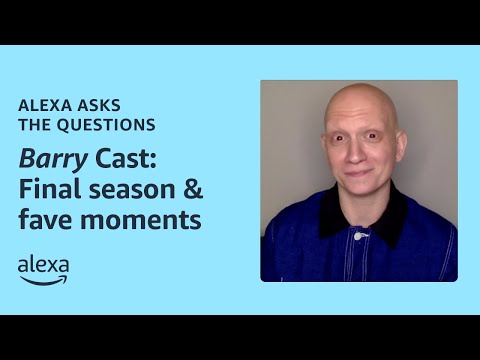 The cast of Barry talk the final season & favorite moments | Alexa Asks the Questions