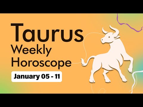 Taurus Weekly Horoscope: January 05 to 11, 2025