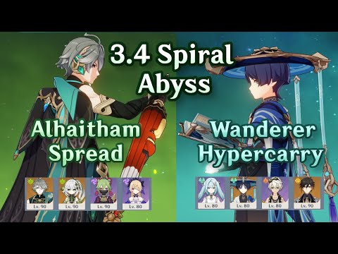 C0 Alhaitham Spread + C0 Wanderer Hypercarry | 3.4 Spiral Abyss | Floor 12 Continuous