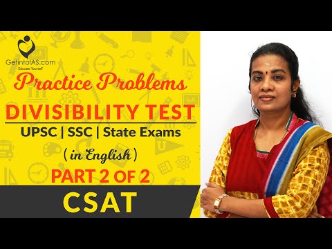 Divisibility Test | Practice Problems | Part 2 of 2 | CSAT | In English | UPSC | GetintoIAS