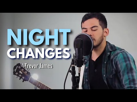 Night Changes - One Direction (Cover by Trevor James)