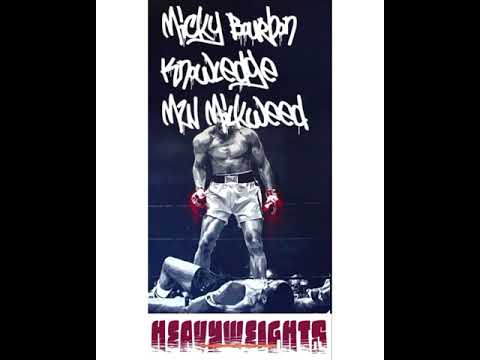 Heavyweights - feat. MW Milkweed & Knowledge