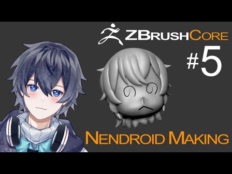 【ZBrushCore】緩いペースでねんどろいど作るぞ！【ENVtuber | 新人Vtuber】