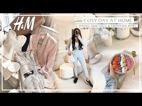 COSY DAY AT HOME | Spring H&M Haul, Smoothie Bowl & Homemade Soup!