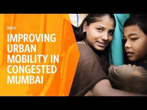 India: Improving Urban Mobility in Congested Mumbai