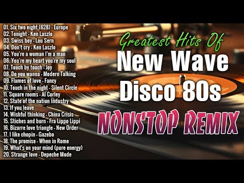 New Nonsstop Greatest Hits Of Most Requested New Wave Disco 80s Nonstop Remix