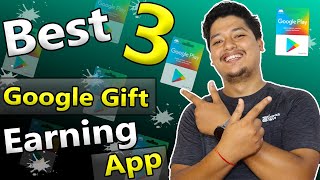 Top 3 Google Gift Card Earning App In 2021 🎁 | Free Google Play Gift Card Codes | Free Redeem Code 🤑