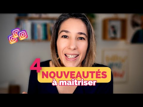 4 nouvelles fonctionnalités Iinstagram