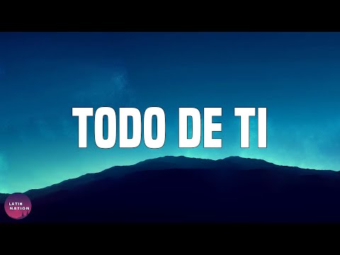 Rauw Alejandro-Todo De Ti (Letra/Lyrics)