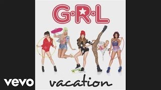 G.R.L. - Vacation (Audio)