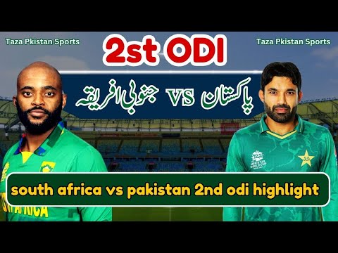 South Africa vs Pakistan 2nd odi highlight 2024 - 2nd Odi Live match - pak vs sa series 2024