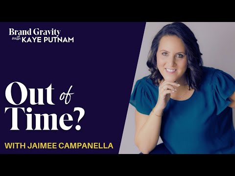 Try These Time & Productivity Hacks to Get More Time with Jamie Campanella