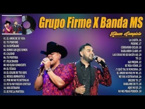 Grupo Firme X Banda MS 2024 ~ Grandes Éxitos Mix 2024 ~ Álbum Completo Mas Popular 2024