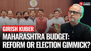 Maharashtra Budget 2025: Record-breaking or election-driven? Girish Kuber decodes Ajit Pawar budget