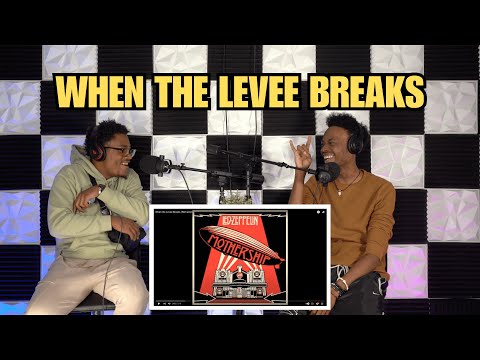 NEVER DEALT WITH THIS BEFORE | FIRST TIME HEARING Led Zeppelin "When The Levee Breaks" [REACTION]