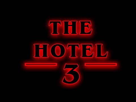 The Hotel 3 | A short horror film | Directed by Joshua