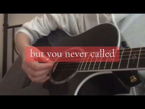 “You Never Called” an original song