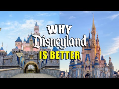 Why Disneyland is Better than Walt Disney World