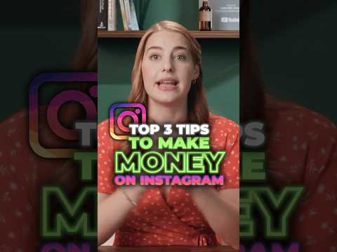 3 Steps to making money on Instagram