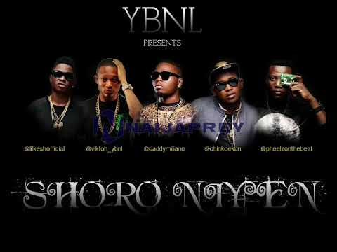 YBNL - Shoro Niyen (Official Audio) ft. Olamide, Lil Kesh, Chinko Ekun, Viktoh, Pheelz