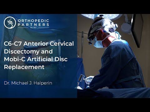 Dr. Michael Halperin | 2023 Artificial Cervical Disc Replacement Using A Mobi-C Implant