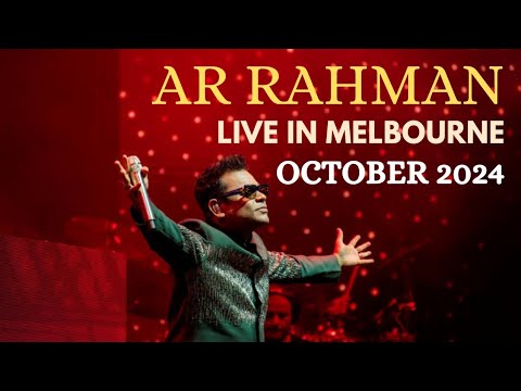 AR RAHMAN CONCERT | Australia Tour | Highlights |#melbourne  2024 #arrahman #tamil  #hindi  #songs