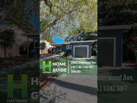 Hayward Home Guide | 25852 Underwood Ave