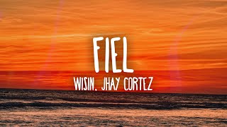 Wisin, Jhay Cortez, Los Legendarios - Fiel