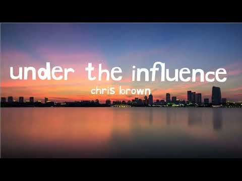 Chris Brown - Under The Influence (sped up/TikTok Remix) Lyrics | your body lightweight speaks to me