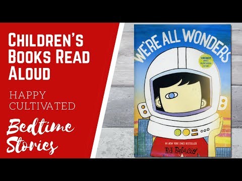 WE'RE ALL WONDERS Book Read Aloud | Uplifting Book for Kids | Kids Books Read Aloud