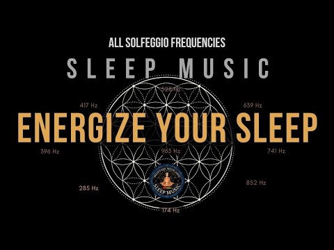 Energize Your Sleep: Harness the Power of 9 Solfeggio Frequencies ★ Black Screen Healing Music