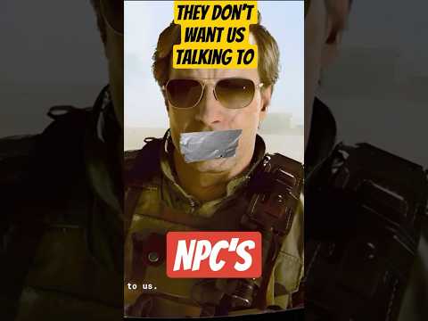 NPC’s are hiding something