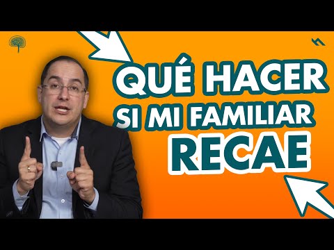 ¿QUÉ HACER SI MI FAMILIAR RECAE? - Juan Camilo Psicologo