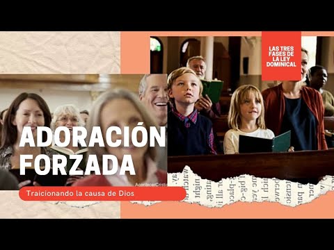 12. Las tres fases de la ley dominical: Adoración forzada